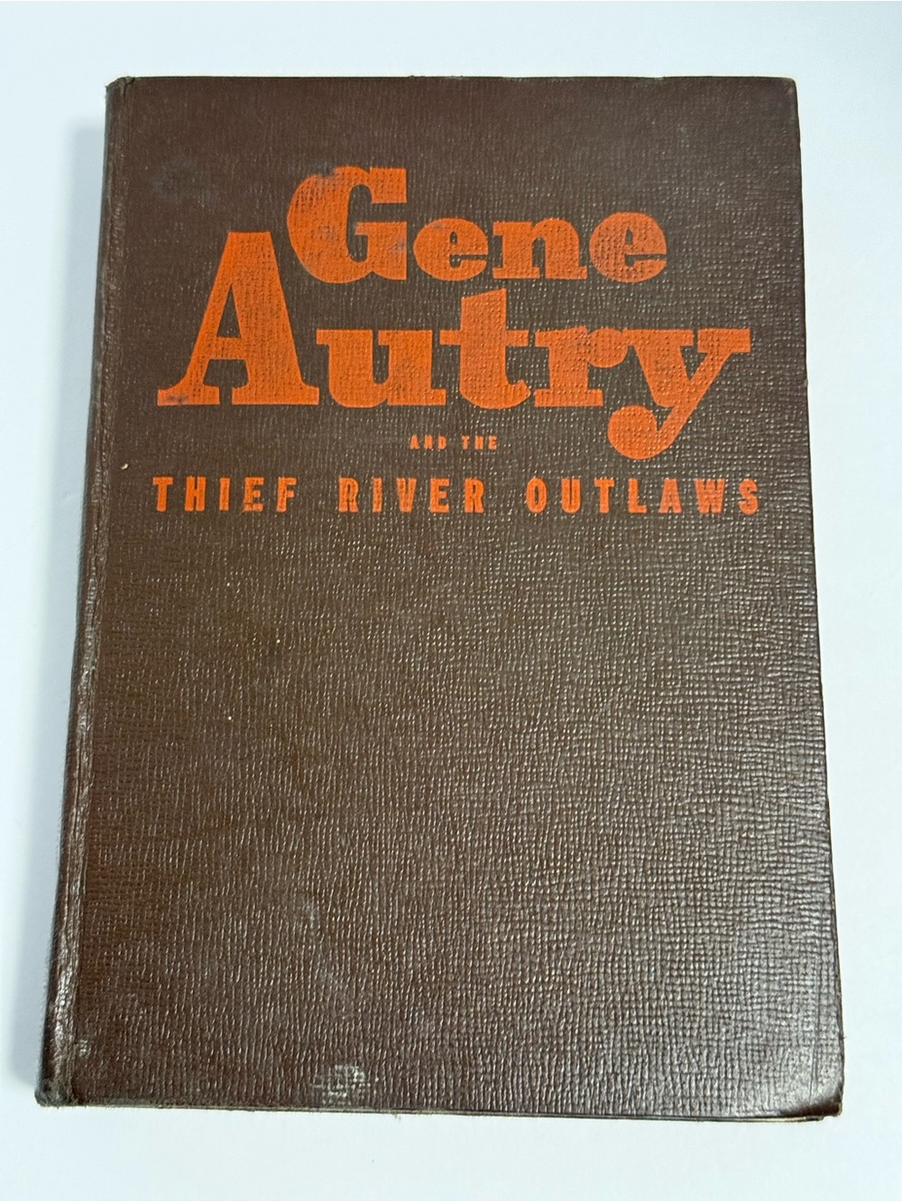 ⁠1944 Vintage Gene Autry & The Thief River Outlaws Whitman Hardcover Book